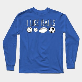 Balls Long Sleeve T-Shirt